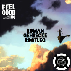 Gorillaz - Feel Good Inc. (Roman Gehrecke Bootleg) [Free Download in HQ]