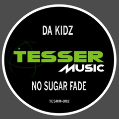 No Sugar Fade (Da Kidz Instru - Dub Mix)