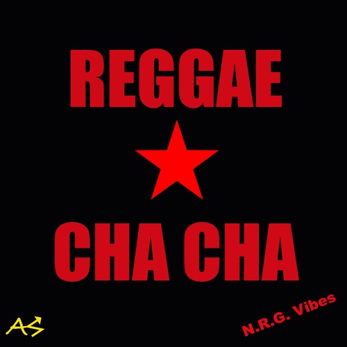 Reggae Cha Cha Marcus N.R.G. Vibes