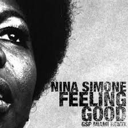 Stream Nina Simone - Feeling Good by Safena 10 | Listen online for free on  SoundCloud