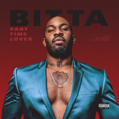 Bitta - Part Time Lover - 2018