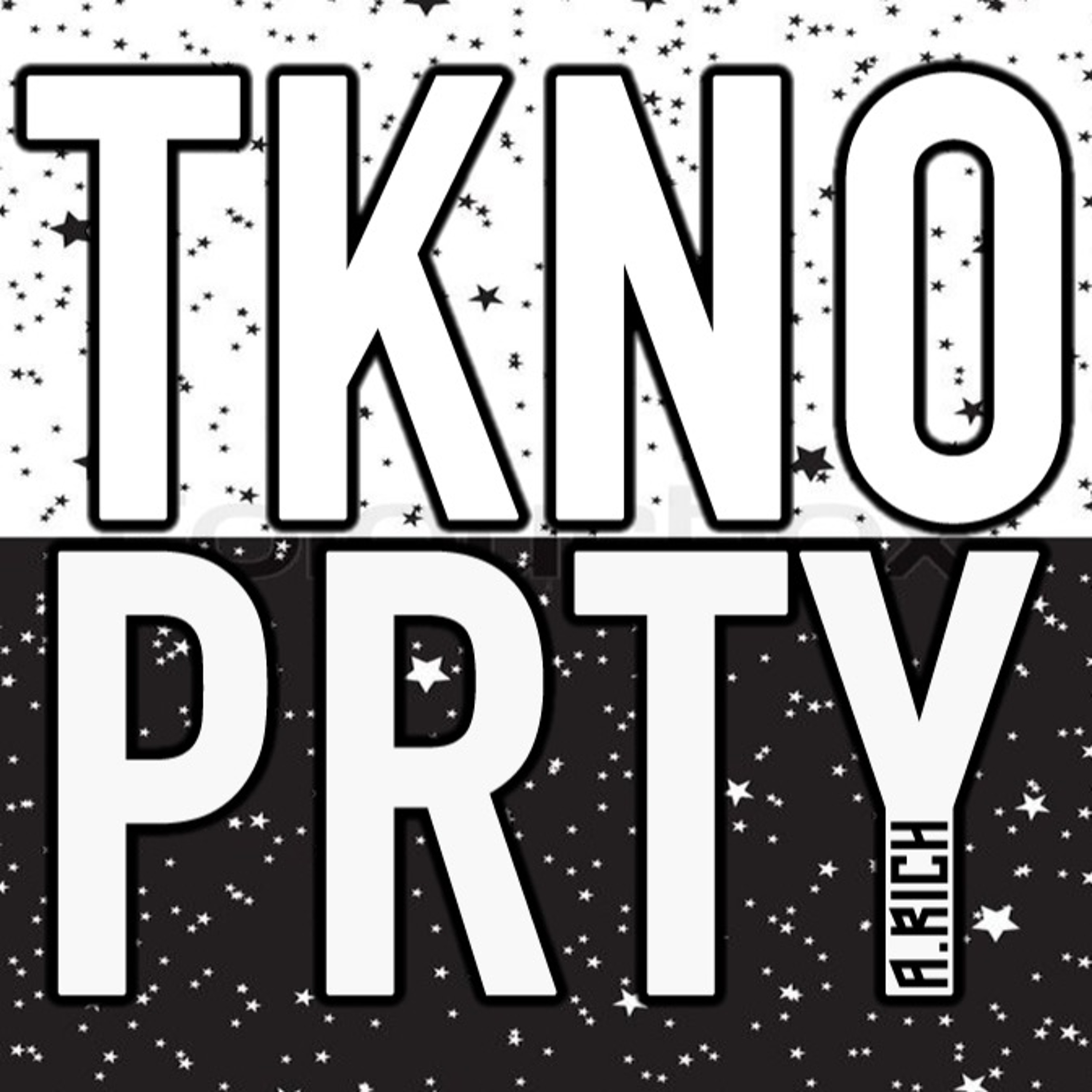 A.Rich - TKNO PRTY 073 (Recorded 10th November 2018) episode artwork