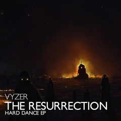 Vyzer - The Resurrection
