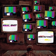 Real $hit - RKPHILLIATED (Prod. PatWeezy)