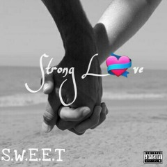 S.W.E.E.T ENTERTAINMENT-STRONG LOVE.mp3