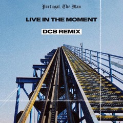 Portugal. The Man - Live In The Moment (DCB Remix)