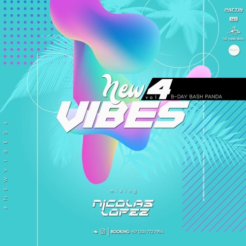 NEW VIBES 4 NICOLAS LOPEZ