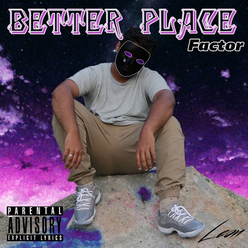 Better Place [prod. CashMoneyAp]