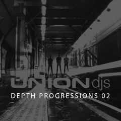 DEPTH PROGRESSIONS .02 - UNIONdjs