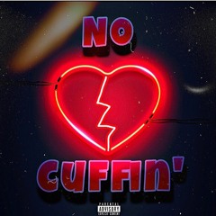 No Cuffin' (feat. BDonnn)