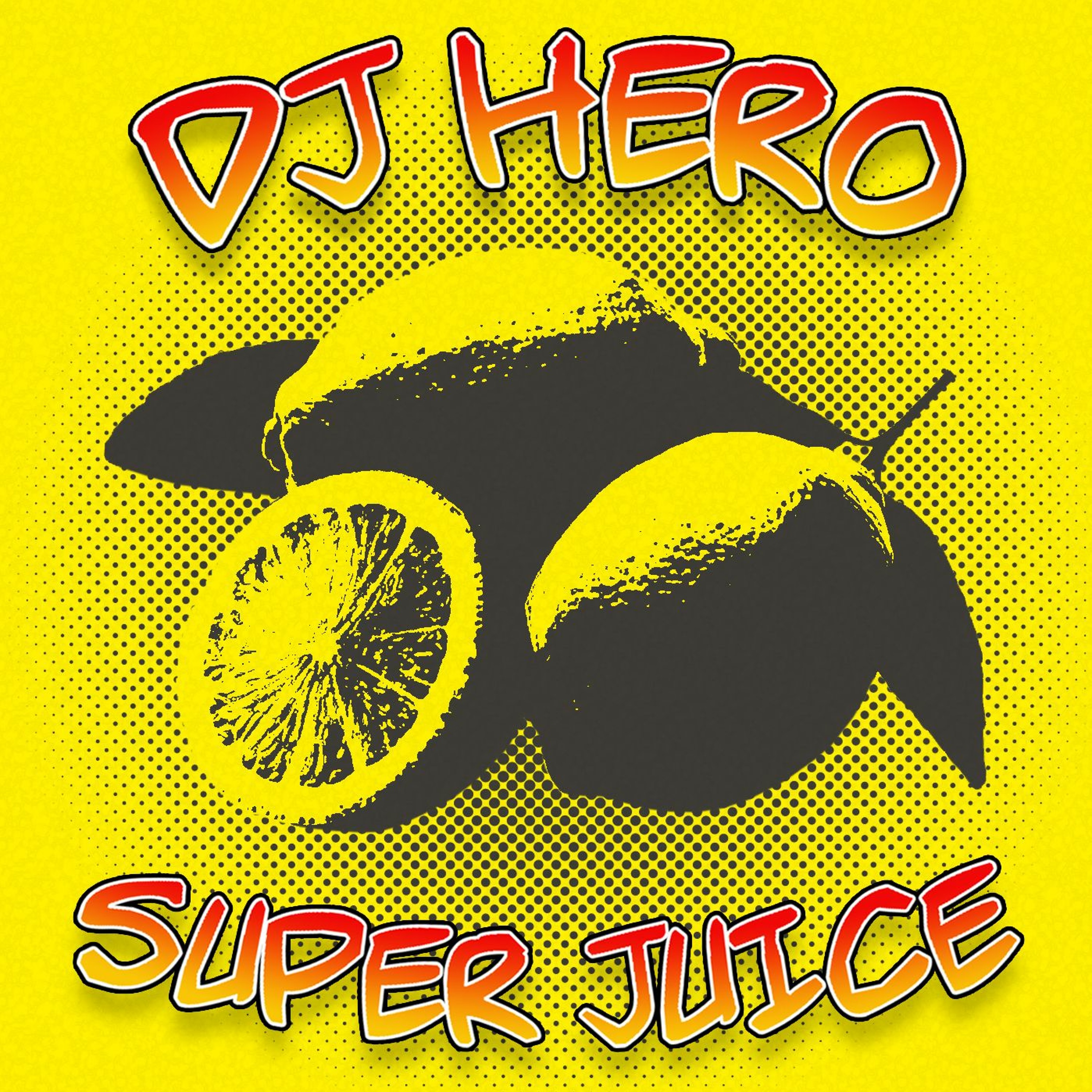 DJ Hero - Super Juice episode artwork