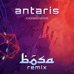 Axon Genesis - Antaris (BOSA & Sunev Remix)