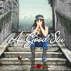 a good sin (prod. stoopid lou)