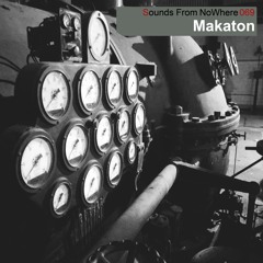 Sounds From NoWhere Podcast #069 - Makaton