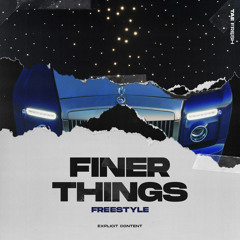 Tae Fresh - Finer Things Freestyle