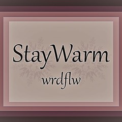 StayWarm (Prod. TellingBeatzz)