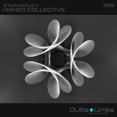 Stan Kolev - Higher Colective (Orirginal Mix) Exclusive Preview
