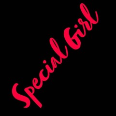 Special Girl (feat. BruncleDew)