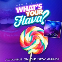 NEW CUPID - WHATS YOUR FLAVA