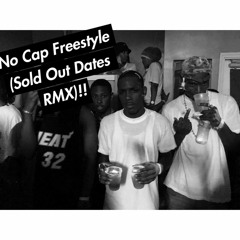 - No Cap Freestyle (Sold Out Dates Rmx) MalikDan!