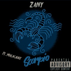 Zany- Scorpio Ft. Malachaie