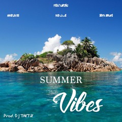 Summer Vibes (Prod. DJ TAKTiX)
