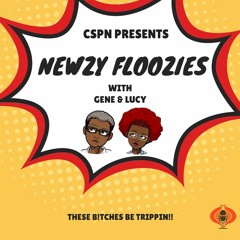 Newzy Floozies Ep 10: Free Papoose (feat. @SunnyTwoteThat)