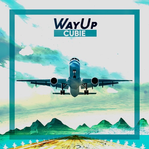Way Up (IG@ Cubie617)