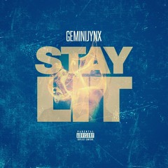 Stay Lit Produced by JP Soundz