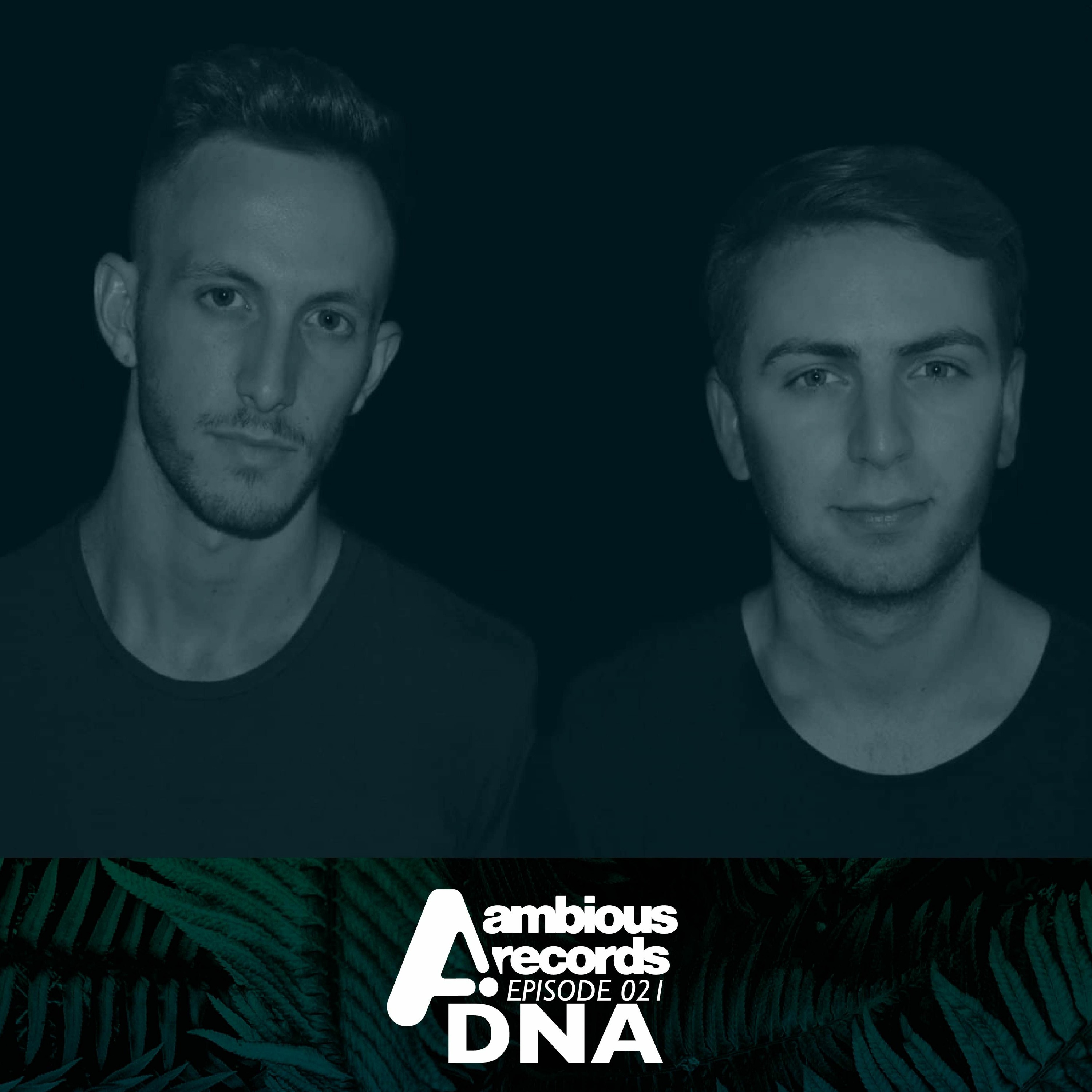 Ambious Records Podcast - Episode 021 - DNA
