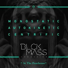 Autokinetic: Live at BLCK MASS 11/12/19