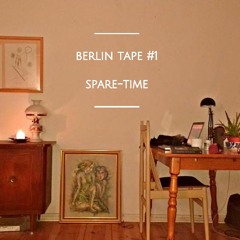 ◆ The Berlin Tapes ◆