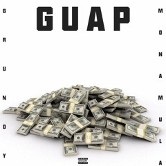Guap (feat. Mona Mula)