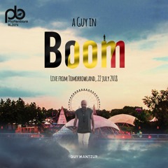 BLZ076 A Guy In Boom , Live from Tomorrowland
