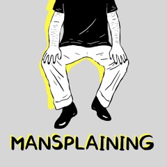 Mansplaining : le teaser