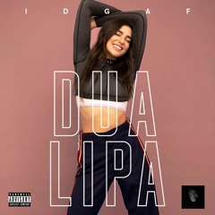 Dua Lipa - IDGAF (Danny Delgado Remix)