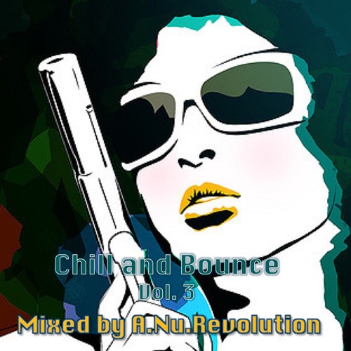 Chill and Bounce Vol. 3
