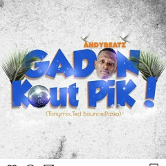 Gadon Kout Pik - AndyBeatZ (Tonymix_Ted Bounce_Pas(MP3).mp3