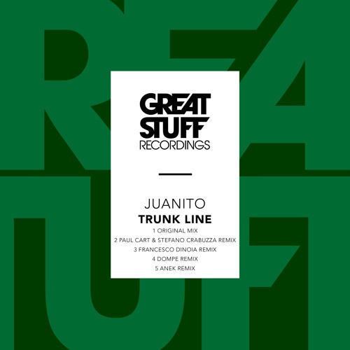 Juanito - Trunk Line (Francesco Dinoia Remix)
