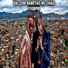 VAI COM O RABETÃO NO CHÃO - 150bpm Funk Carioca - MC Menininho e MC TH (DJ Alan Freitas)