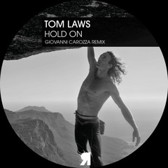 Tom Laws - Hold On (Original Mix)