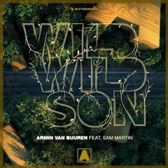 Armin Van Buuren Feat. Sam Martin - Wild Wild Son   ( Crespy )