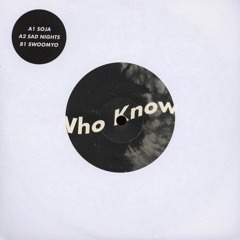 Who Knows 7" (Full EP)