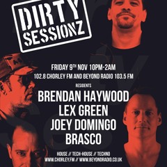 DIRTY SESSIONZ PRESENT GUEST DJ BRASCO (NL) (FREE TO DOWNLOAD)