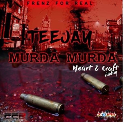 Teejay - Murda Murda _ Nov 18 @DJDEMZ