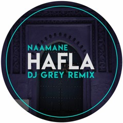 Hafla DJ Grey Remix