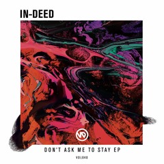 VDL 040 - In-Deed - Don't Ask Me To Stay EP