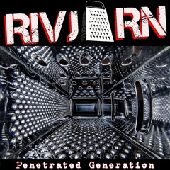 Rivjärn - Penetrated Generation
