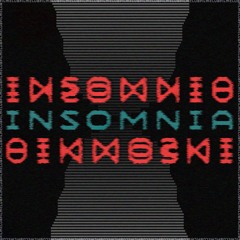 Insomnia