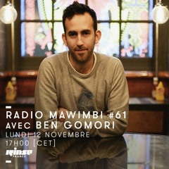 Radio Mawimbi #61 W/ Ben Gomori (Sterns Edits)